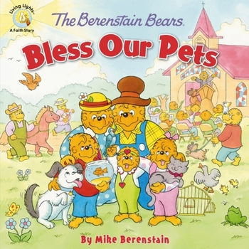 Paperback The Berenstain Bears Bless Our Pets Book