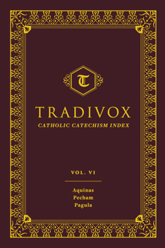 Hardcover Tradivox Vol 6: Aquinas, Pecham, and Pagula Volume 6 Book