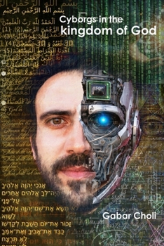 Paperback Cyborgs in the kingdom of God Book