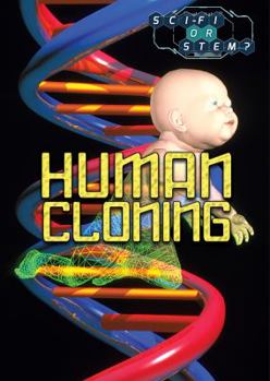 Human Cloning - Book  of the Sci-Fi or Stem?