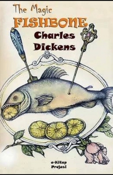 Paperback The Magic Fishbone Illustrated Book