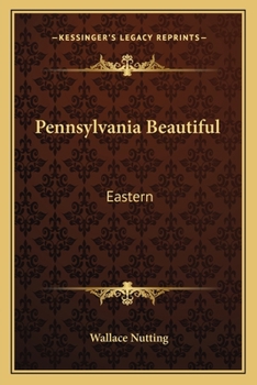 Paperback Pennsylvania Beautiful: Eastern Book