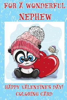 For A Wonderful Nephew: Happy Valentine's Day! Coloring Card