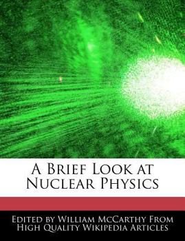 Paperback A Brief Look at Nuclear Physics Book