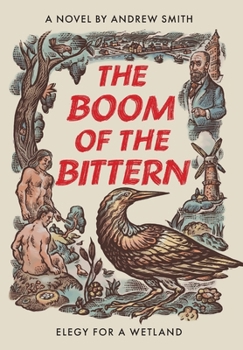 Hardcover The Boom of the Bittern: Elegy for a Wetland Book