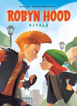 Rivals - Book #2 of the Robyn Hood
