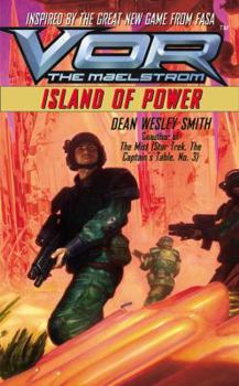 Island of Power (Vor: The Maelstrom) - Book #3 of the Vor: The Maelstrom