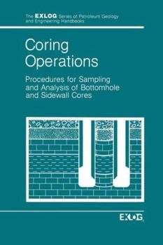 Paperback Coring Operations: Procedures for Sampling and Analysis of Bottomhole and Sidewell Cores Book