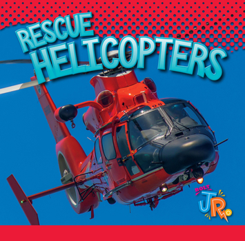 Library Binding Rescue Helicopters Book