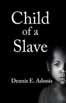Paperback Child of a Slave Book
