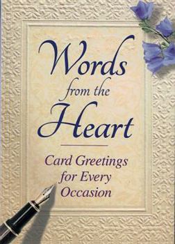 Paperback Words from the Heart: Card Greetings for Every Occasion Book