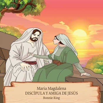 Paperback María Magdalena: Discípula y Amiga de JesúsA [Spanish] Book
