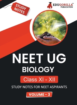 Paperback NEET UG Biology Class XI & XII (Vol 3) Topic-wise Notes A Complete Preparation Study Notes with Solved MCQs Book