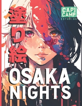 Paperback Osaka Nights: +40 Anime Coloring Pages Book