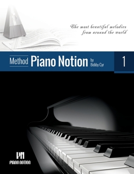 Paperback Piano Notion Method Book One: The most beautiful melodies from around the world Book