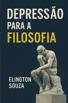 Paperback Depressão para a Filosofia [Portuguese] Book