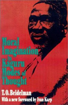 Paperback Moral Imagination in Kaguru Modes of Thought Book