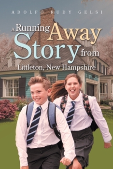 Paperback A Running Away Story from Littleton, New Hampshire Book
