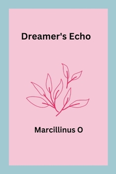 Dreamer's Echo