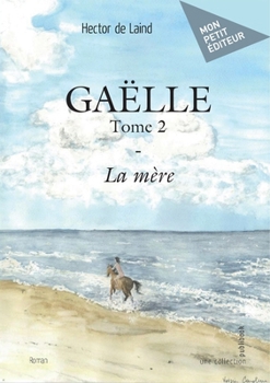 Paperback Gaëlle - Tome 4: L'accident [French] Book