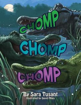 Paperback Chomp, Chomp, Chomp Book