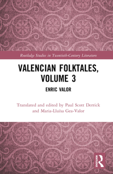 Valencian Folktales, Volume 3: Enric Valor (Routledge Studies in Twentieth-Century Literature)