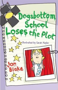 Hardcover Dogsbottom School Loses the Plot Book