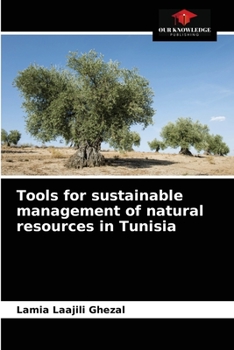 Paperback Tools for sustainable management of natural resources in Tunisia Book