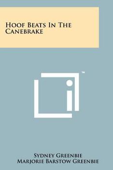 Paperback Hoof Beats in the Canebrake Book