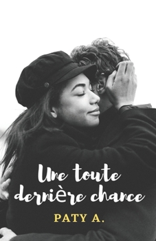 Paperback Une toute dernière chance [French] Book