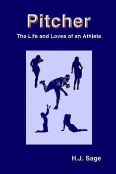 Paperback Pitcher: The Life and Loves of an Athlete Book