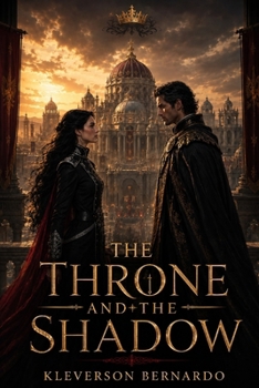 Paperback The Throne and the Shadow Book
