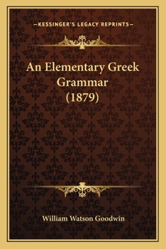 Paperback An Elementary Greek Grammar (1879) Book