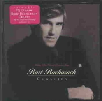 What The World Needs Now: Burt Bacharach Classics