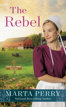 The Rebel - Book #3 of the Keepers of the Promise