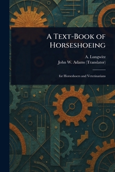 A Text-Book of Horseshoeing