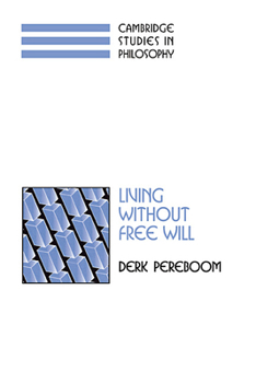 Hardcover Living Without Free Will Book