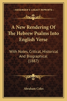 A New Rendering of The Hebrew Psalms into English