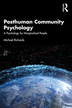 Paperback Posthuman Community Psychology: A Psychology for Marginalised People Book