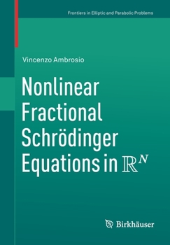 Paperback Nonlinear Fractional Schrödinger Equations in R^n Book