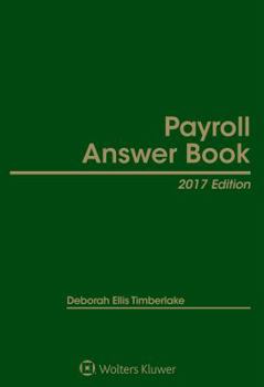 Hardcover Payroll Answer Book: 2017 Edition Book