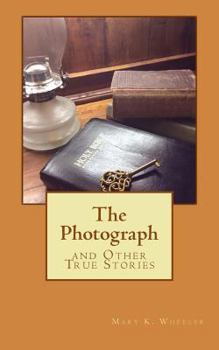 Paperback The Photograph: and Other True Stories Book