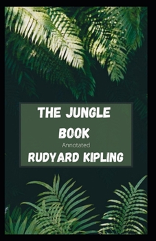 Paperback The Jungle Book Annotated Book