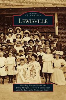 Lewisville - Book  of the Images of America: North Carolina