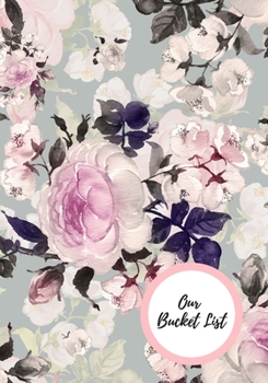 Paperback Our Bucket List: Journal for creative ideas Book