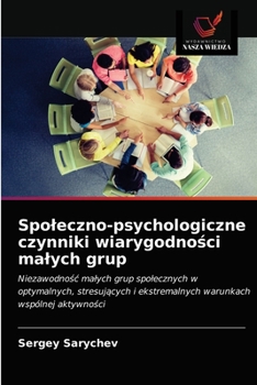 Paperback Spoleczno-psychologiczne czynniki wiarygodno&#347;ci malych grup [Polish] Book