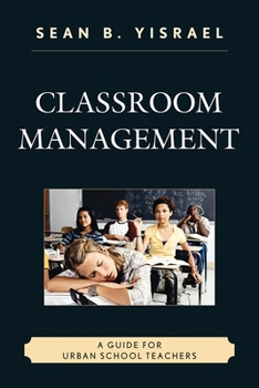 Paperback Classroom Management: A Guide for Urban School Teachers Book