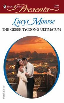 The Greek Tycoon's Ultimatum - Book #1 of the Greek Tycoons