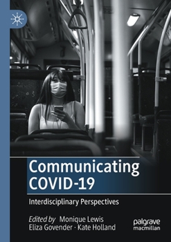 Paperback Communicating Covid-19: Interdisciplinary Perspectives Book