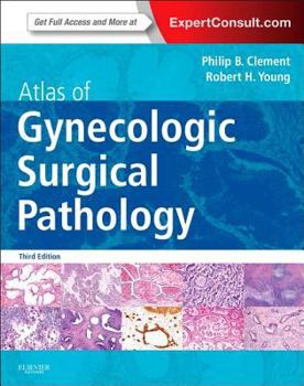 Hardcover Atlas of Gynecologic Surgical Pathology: Expert Consult: Online and Print Book